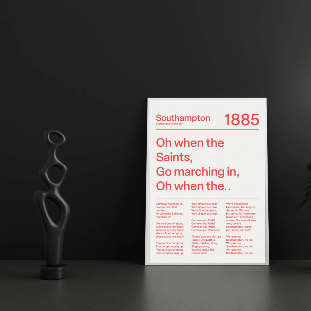 "Oh When the Saints Go Marching In" Southampton F.C. Art Print (White)